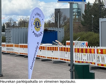 Heurekan parkkipaikalla on viimeinen lepotauko.